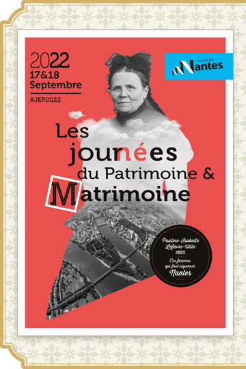 Journées européennes du patrimoine 2022 à Nantes sous le signe du Matrimoine.