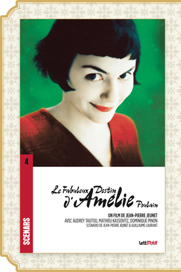 Juillet 2015 : Le Fabuleux destin d'Amélie Poulain (Scénario) aux éditons LettMotif.