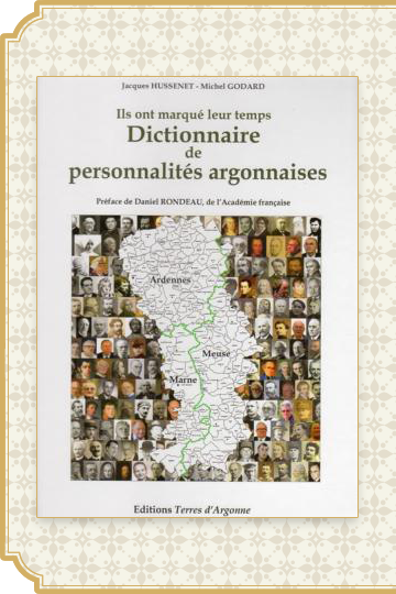 Jacques Hussenet et Michel Godard : Dictionnaire de personnalités argonnaises