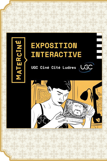 15 août 2024 : Materciné dévoile son exposition interactive au sein du chaleureux Espace Cocktail du complexe UGC Ciné Cité de Ludres