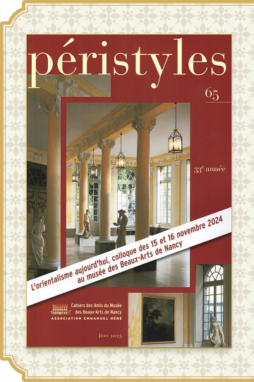 Juin 2025 : Péristyles - Cahier des Amis du Musée des Beaux-Arts de Nancy, n°65