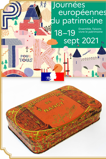 Journées européennes du patrimoine 2021 : Sur les traces de la plus ancienne famille de confiseurs de Nancy : les Lefèvre !
