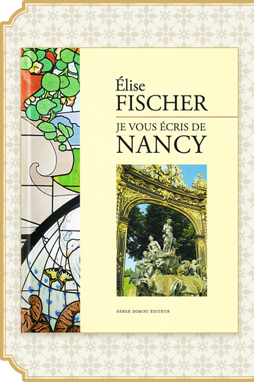 Août 2015 : Je vous écris de Nancy