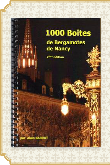 2009 : 1000 boîtes de Bergamotes de Nancy par Alain Barrot